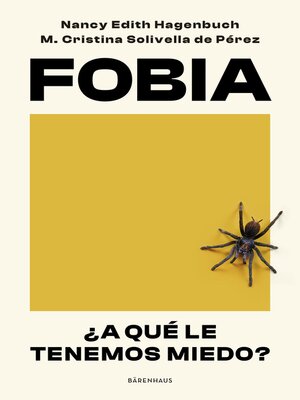 Fobia ¿A qué le tenemos miedo? - ebook